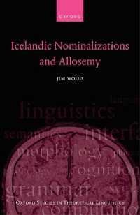 Icelandic Nominalizations and Allosemy (Oxford Studies in Theoretical Linguistics)