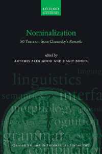 Nominalization : 50 Years on from Chomsky's Remarks (Oxford Studies in Theoretical Linguistics)