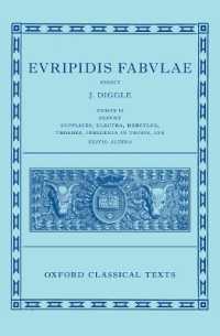 Euripides: Fabulae Vol. II (Euripidis Fabulae Tomus II, Supplices, Electra, Hercules, Troades, Iphigenia in Tauris, Ion) (Oxford Classical Texts) （2ND）