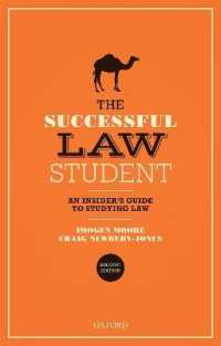 法学部生向け学習ガイド（第２版）<br>The Successful Law Student: an Insider's Guide to Studying Law （2ND）