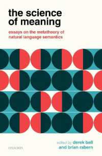 意味の科学：自然言語意味論のメタ理論<br>The Science of Meaning : Essays on the Metatheory of Natural Language Semantics