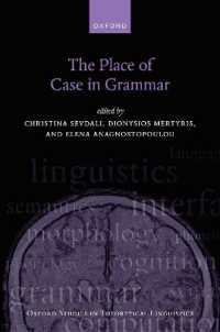 文法における格の場所（オックスフォード理論言語学研究叢書）<br>The Place of Case in Grammar (Oxford Studies in Theoretical Linguistics)
