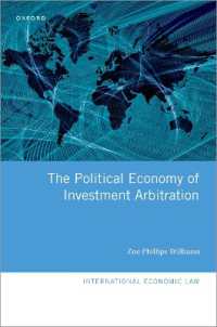 投資仲裁の政治経済学<br>The Political Economy of Investment Arbitration (International Economic Law Series)