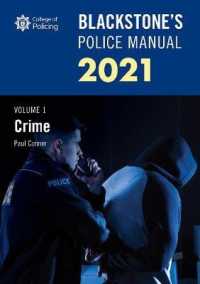 Crime 2021 (Blackstone's Police Manuals) （23TH）