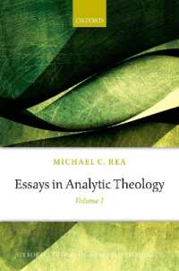 Essays in Analytic Theology : Volume 1 (Oxford Studies in Analytic Theology)