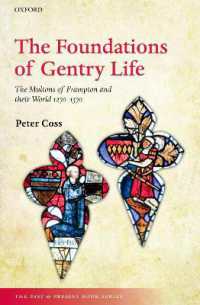 The Foundations of Gentry Life : The Multons of Frampton and their World 1270-1370 (The Past and Present Book Series)
