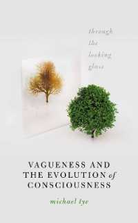 Ｍ．タイ著／曖昧性と意識の進化<br>Vagueness and the Evolution of Consciousness : Through the Looking Glass