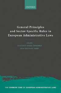 欧州行政法における一般原則と部門特異的な規制<br>General Principles and Sector-Specific Rules in European Administrative Laws (The Common Core of European Administrative Law)