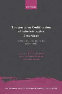 The Austrian Codification of Administrative Procedure : Diffusion and Oblivion (1920-1970) (The Common Core of European Administrative Law)