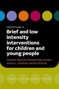 Oxford Guide to Brief and Low Intensity Interventions for Children and Young People (Oxford Guides to Cognitive Behavioural Therapy)