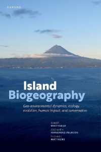島嶼生物地理学（第３版）<br>Island Biogeography : Geo-environmental Dynamics, Ecology, Evolution, Human Impact, and Conservation （3RD）