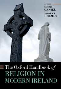 オックスフォード版　近現代アイルランドにおける宗教ハンドブック<br>The Oxford Handbook of Religion in Modern Ireland (Oxford Handbooks)