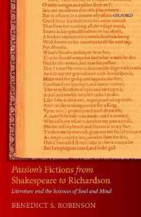 Passion's Fictions from Shakespeare to Richardson : Literature and the Sciences of Soul and Mind