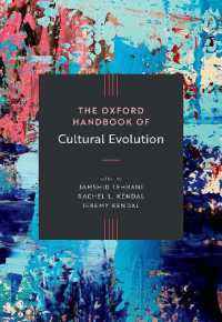 オックスフォード版　文化的進化ハンドブック<br>Oxford Handbook of Cultural Evolution (Oxford Library of Psychology)
