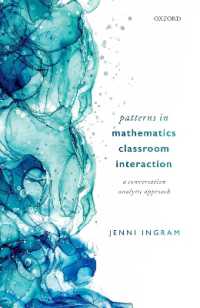 Patterns in Mathematics Classroom Interaction : A Conversation Analytic Approach