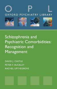 Schizophrenia and Psychiatric Comorbidities : Recognition Management (Oxford Psychiatry Library)