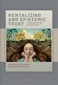 Mentalizing and Epistemic Trust : The work of Peter Fonagy and colleagues at the Anna Freud Centre