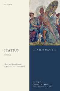 Statius: Achilleid : Edited with Introduction, Translation, and Commentary (Oxford Commentaries on Flavian Poetry)