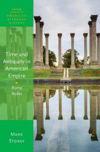 Time and Antiquity in American Empire : Roma Redux (Oxford Studies in American Literary History)