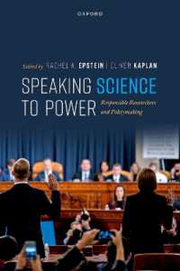 Speaking Science to Power : Responsible Researchers and Policymaking