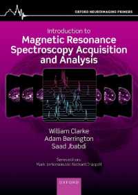 ＭＲスペクトロスコピー入門<br>Introduction to Magnetic Resonance Spectroscopy Acquisition and Analysis (Oxford Neuroimaging Primers)