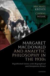 マーガレット・マクドナルドと1930年代の分析哲学<br>Margaret Macdonald and Analytic Philosophy in the 1930s : Unpublished Letters with Biographical and Interpretive Essays
