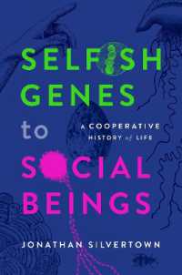 利己的な遺伝子から社会的な存在へ：生命の協調的な歴史<br>Selfish Genes to Social Beings : A Cooperative History of Life