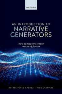 物語自動出力プログラム入門：コンピュータによる小説創作の実際<br>An Introduction to Narrative Generators : How Computers Create Works of Fiction