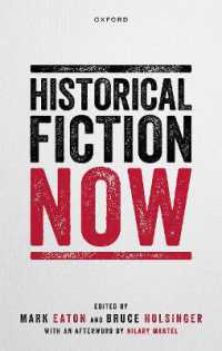 歴史小説の現在<br>Historical Fiction Now
