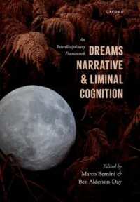 Dreams, Narrative, and Liminal Cognition : An Interdisciplinary Framework