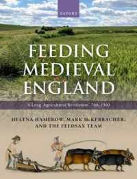 中世イングランドの食糧調達<br>Feeding Medieval England : A Long 'Agricultural Revolution', 700-1300