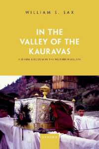 In the Valley of the Kauravas : A Divine Kingdom in the Western Himalaya