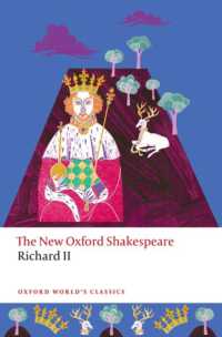 Richard II the New Oxford Shakespeare (Oxford World's Classics)