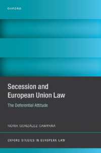 Secession and European Union Law : The Deferential Attitude (Oxford Studies in European Law)