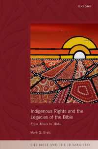 Indigenous Rights and the Legacies of the Bible : From Moses to Mabo (The Bible and the Humanities)