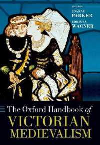 The Oxford Handbook of Victorian Medievalism (Oxford