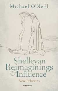 Shelleyan Reimaginings and Influence : New Relations