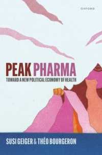 Peak Pharma : Toward a New Political Economy of Health