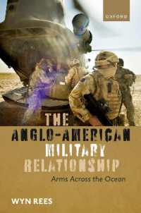 英米軍事関係<br>The Anglo-American Military Relationship : Arms Across the Ocean