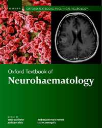 オックスフォード神経血液学テキスト<br>Oxford Textbook of Neurohaematology (Oxford Textbooks in Clinical Neurology)