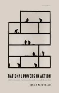 Rational Powers in Action : Instrumental Rationality and Extended Agency