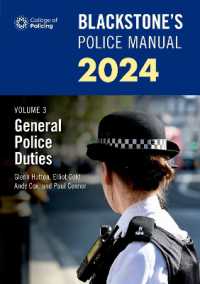 Blackstone's Police Manuals Volume 3: General Police Duties 2024 (Blackstone's Police)