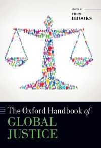 オックスフォード版　グローバル正義ハンドブック<br>The Oxford Handbook of Global Justice (Oxford Handbooks in Politics and International Relations)