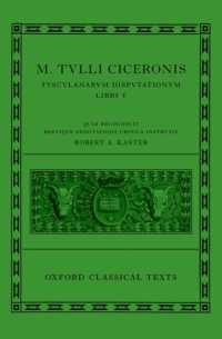 Cicero: Tusculan Disputations (Marci Tulli Ciceronis Tusculanarum Disputationum) (Oxford Classical Texts)
