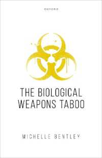 生物兵器のタブー<br>The Biological Weapons Taboo
