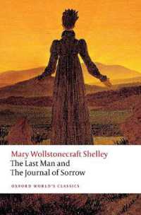 The Last Man and the Journal of Sorrow (Oxford World's Classics)