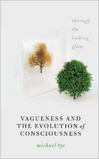 Ｍ．タイ著／曖昧性と意識の進化<br>Vagueness and the Evolution of Consciousness : Through the Looking Glass