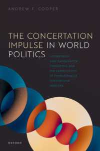 The Concertation Impulse in World Politics : Contestation over Fundamental Institutions and the Constrictions of Institutionalist International Relations