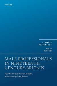 Male Professionals in Nineteenth Century Britain : Families, Intergenerational Mobility, and the Rise of the Professions
