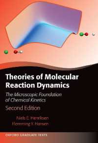 分子反応力学の理論（テキスト）<br>Theories of Molecular Reaction Dynamics : The Microscopic Foundation of Chemical Kinetics, Second Edition (Oxford Graduate Texts)